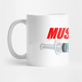 MUST DO IT Mug